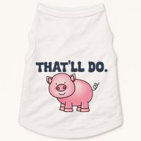 ThatLl Do Awesome Farm Pig Design Doggie Tank