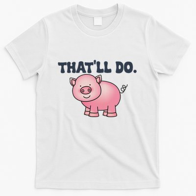 ThatLl Do Awesome Farm Pig Design T-Shirt