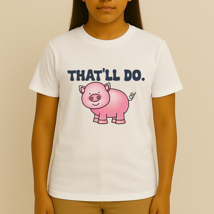 ThatLl Do Awesome Farm Pig Design T-Shirt