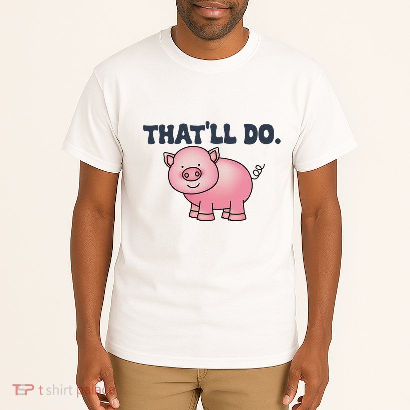 ThatLl Do Awesome Farm Pig Design Tall T-Shirt