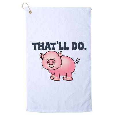 ThatLl Do Awesome Farm Pig Design Golf Towel