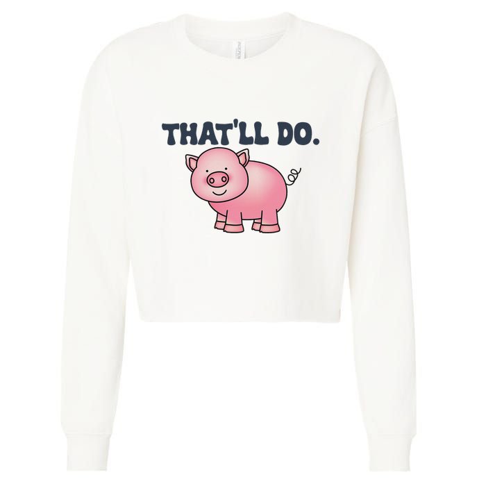 ThatLl Do Awesome Farm Pig Design Cropped Pullover Crew