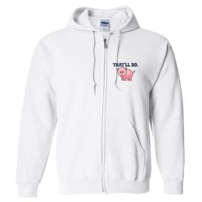 ThatLl Do Awesome Farm Pig Design Full Zip Hoodie