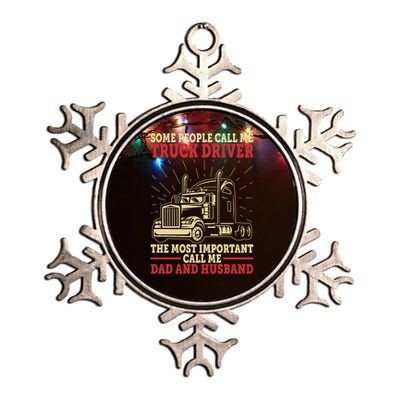 Trucker Dad And Husband People Call Me Truck Driver Big Rig Gift Metallic Star Ornament