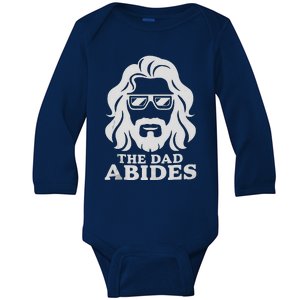 The Dad Abides Fathers Day And Daddy Birthday Baby Long Sleeve Bodysuit