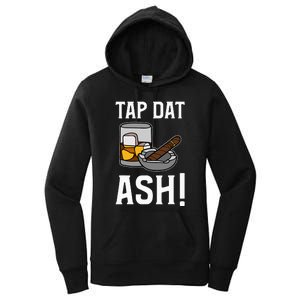 Tap Dat Ash! Cigars Women's Pullover Hoodie