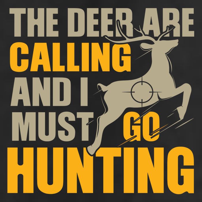 The Deer Are Calling So I Must Go Hunting Cool Comfort Performance Bucket Hat