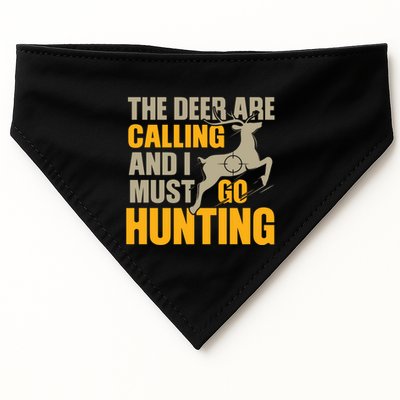 The Deer Are Calling So I Must Go Hunting USA-Made Doggie Bandana