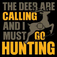 The Deer Are Calling So I Must Go Hunting Mug