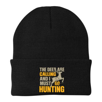 The Deer Are Calling So I Must Go Hunting Beanie