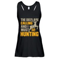 The Deer Are Calling So I Must Go Hunting Ladies Essential Flowy Tank