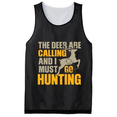 The Deer Are Calling So I Must Go Hunting Mesh Reversible Basketball Jersey Tank