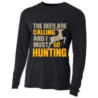 The Deer Are Calling So I Must Go Hunting Cooling Performance Long Sleeve Crew
