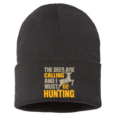 The Deer Are Calling So I Must Go Hunting Sustainable Knit Beanie