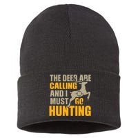 The Deer Are Calling So I Must Go Hunting Sustainable Knit Beanie