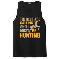 The Deer Are Calling So I Must Go Hunting PosiCharge Competitor Tank