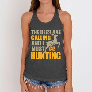 The Deer Are Calling So I Must Go Hunting Women's Knotted Racerback Tank