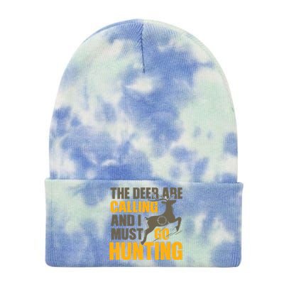 The Deer Are Calling So I Must Go Hunting Tie Dye 12in Knit Beanie