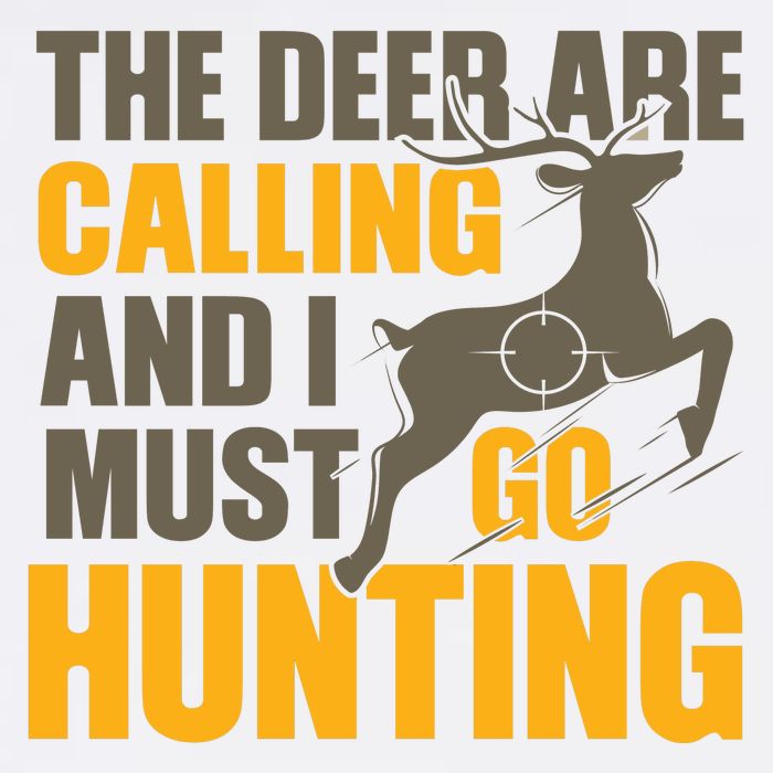 The Deer Are Calling So I Must Go Hunting Garment-Dyed Sweatshirt