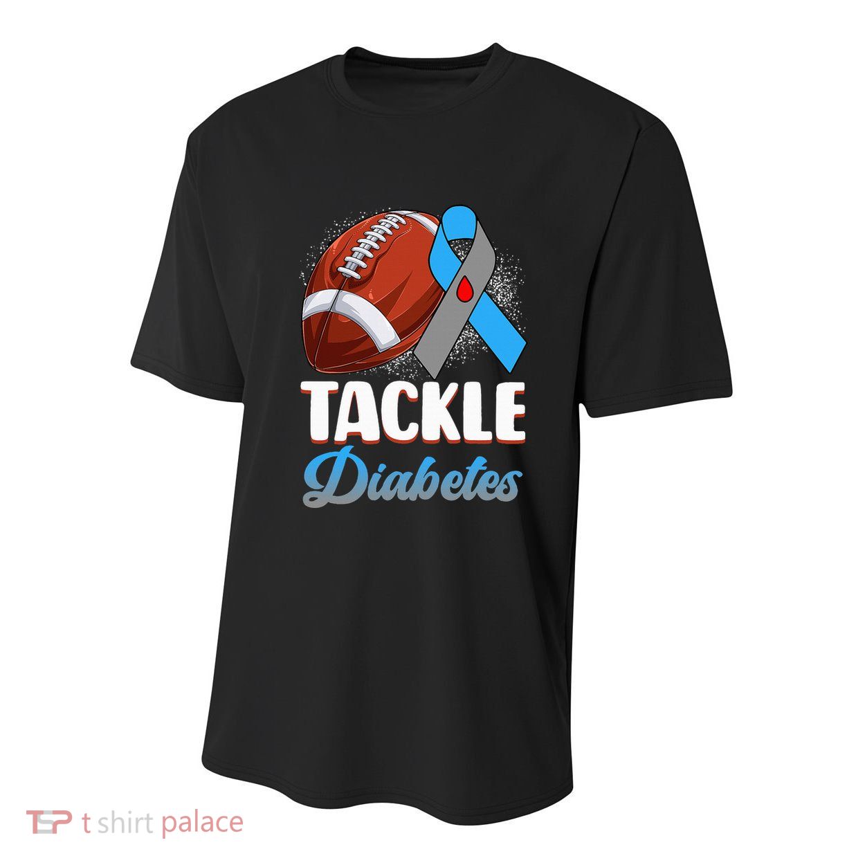 Tackle Diabetes Awareness Football Blue Ribbon Type 1 Type 2 Youth Performance Sprint T-Shirt