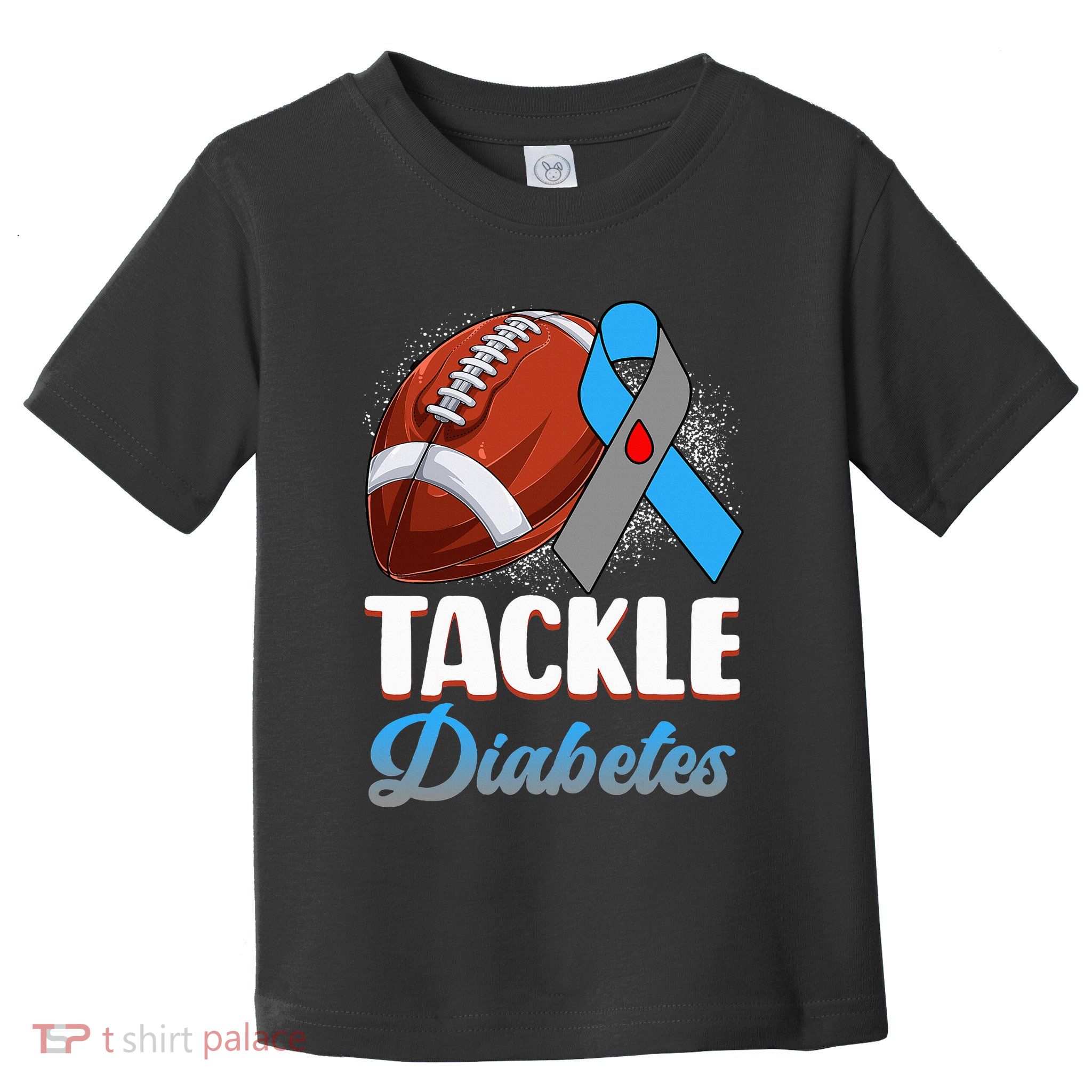 Tackle Diabetes Awareness Football Blue Ribbon Type 1 Type 2 Toddler T-Shirt