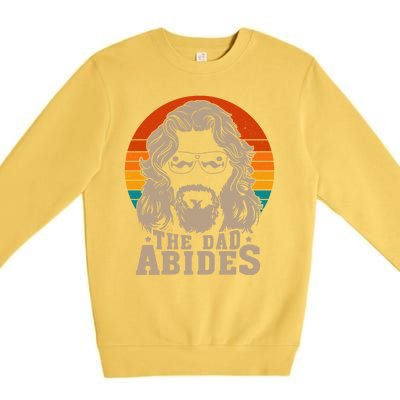 The Dad Abides Funny Fathers Day Retro Premium Crewneck Sweatshirt