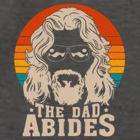 The Dad Abides Funny Fathers Day Retro Vector Backpack