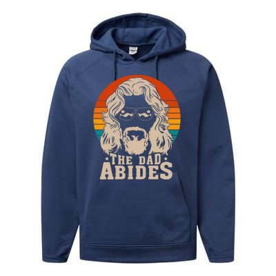 The Dad Abides Funny Fathers Day Retro Performance Fleece Hoodie