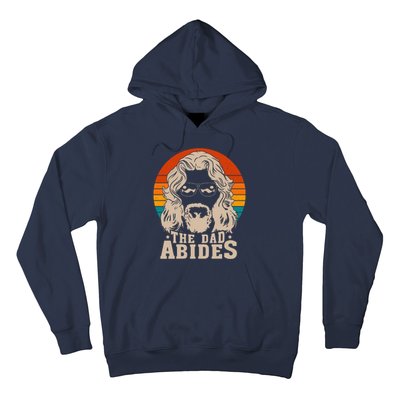 The Dad Abides Funny Fathers Day Retro Hoodie