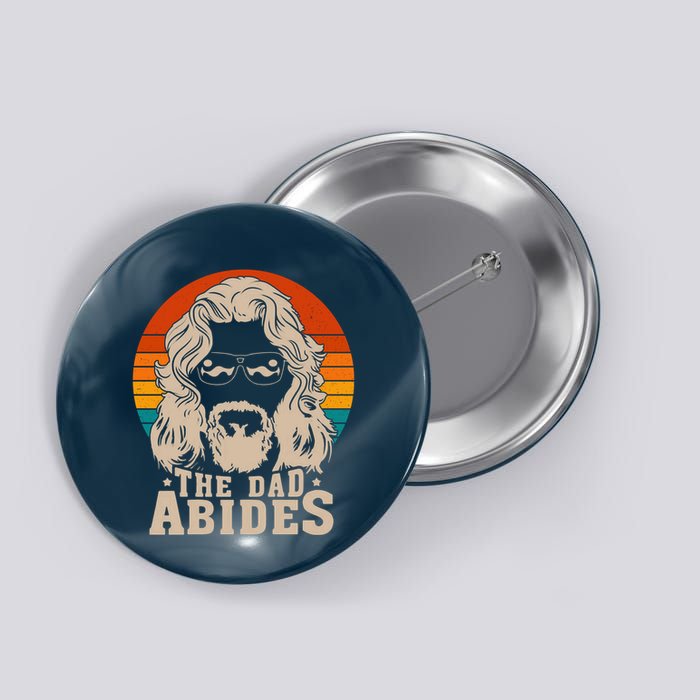 The Dad Abides Funny Fathers Day Retro Button