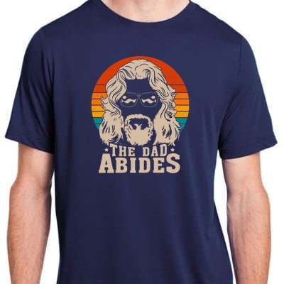 The Dad Abides Funny Fathers Day Retro Adult ChromaSoft Performance T-Shirt