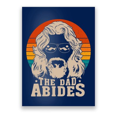 The Dad Abides Funny Fathers Day Retro Poster