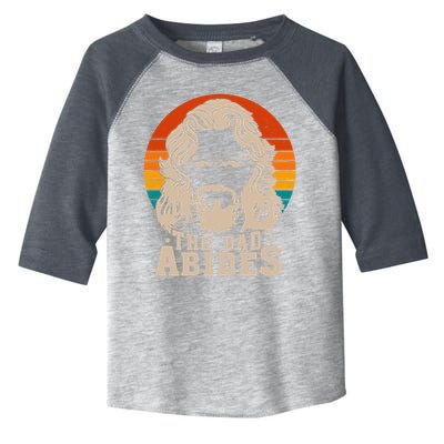 The Dad Abides Funny Fathers Day Retro Toddler Fine Jersey T-Shirt
