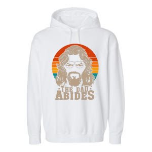 The Dad Abides Funny Fathers Day Retro Garment-Dyed Fleece Hoodie