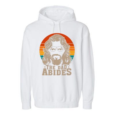 The Dad Abides Funny Fathers Day Retro Garment-Dyed Fleece Hoodie