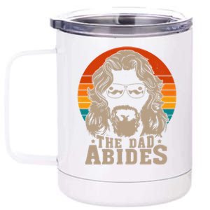 The Dad Abides Funny Fathers Day Retro 12 oz Stainless Steel Tumbler Cup