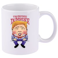Trumpdee Dumbdee Anti Trump Funny 11oz C Handle Ceramic Mug