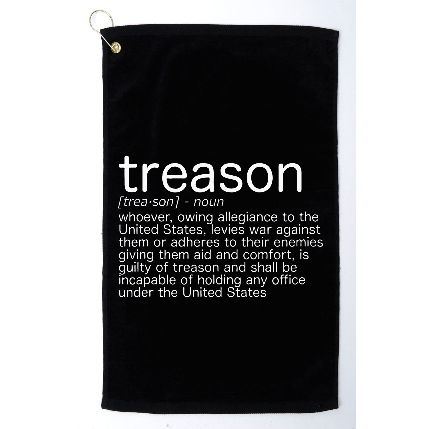 Treason Definition Anti Trump Treason Golf Towel