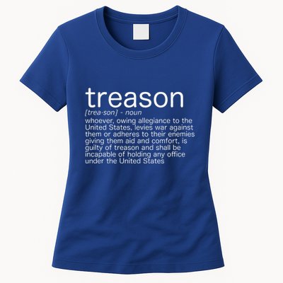 Treason Definition Anti Trump Treason Womens T-Shirt