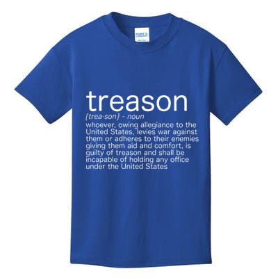 Treason Definition Anti Trump Treason Kids T-Shirt