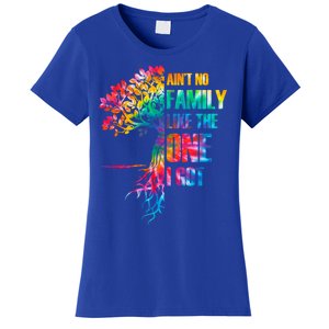 Tie Dye Ain't No Family Like The One I Got Family Reunion Cool Gift Women's T-Shirt