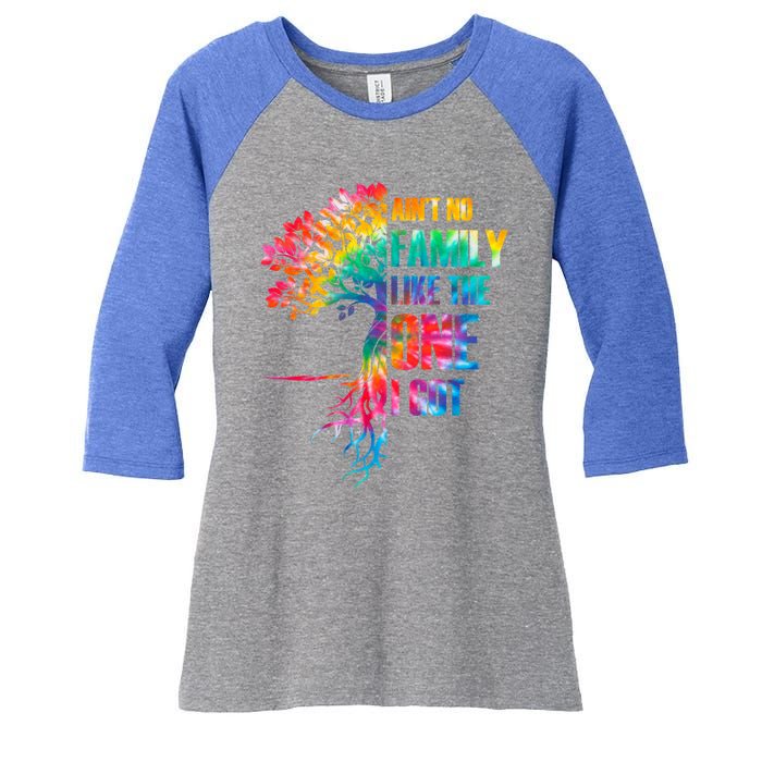 Tie Dye Ain't No Family Like The One I Got Family Reunion Cool Gift Women's Tri-Blend 3/4-Sleeve Raglan Shirt