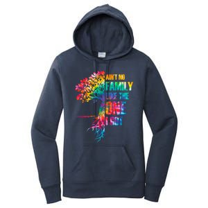 Tie Dye Ain't No Family Like The One I Got Family Reunion Cool Gift Women's Pullover Hoodie