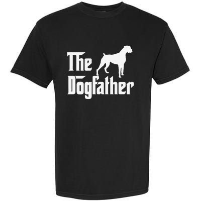 The Dogfather Boxer Dog Lover Dad Garment-Dyed Heavyweight T-Shirt