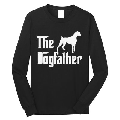 The Dogfather Boxer Dog Lover Dad Long Sleeve Shirt