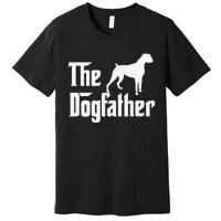 The Dogfather Boxer Dog Lover Dad Premium T-Shirt