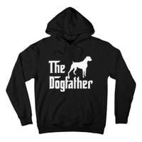 The Dogfather Boxer Dog Lover Dad Tall Hoodie