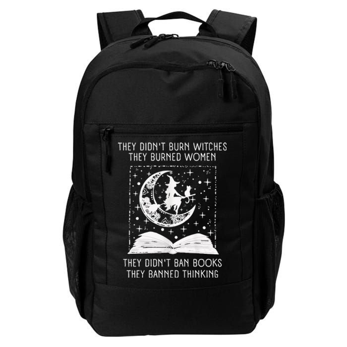 They Didn't Burn Witches They Burned Ban Book Daily Commute Backpack