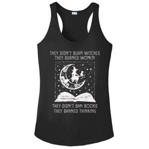 They Didn't Burn Witches They Burned Ban Book Ladies PosiCharge Competitor Racerback Tank