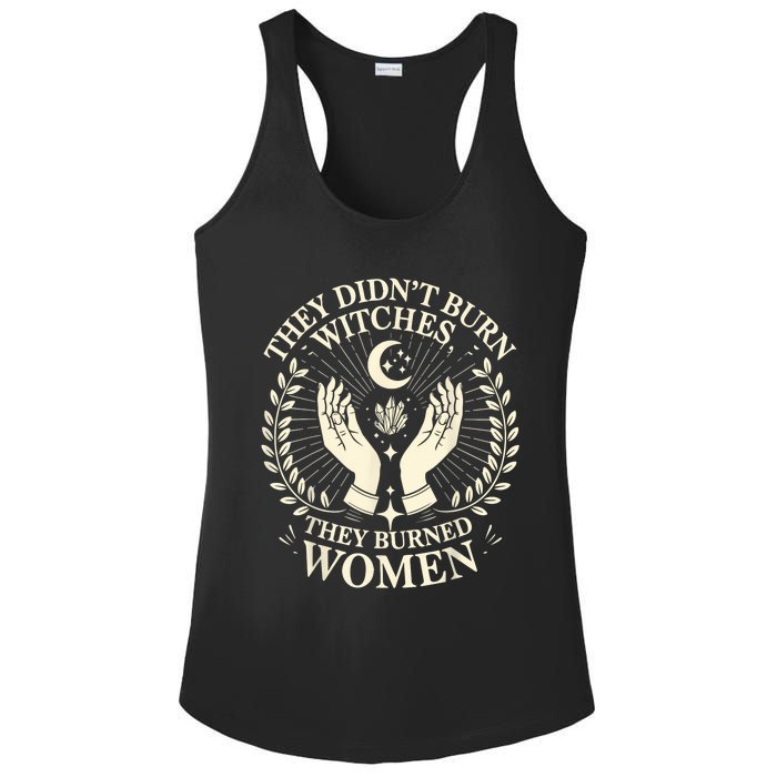 They DidnT Burn Witches They Burned Women Halloween Witch Ladies PosiCharge Competitor Racerback Tank